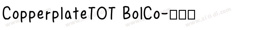 CopperplateTOT BolCo字体转换